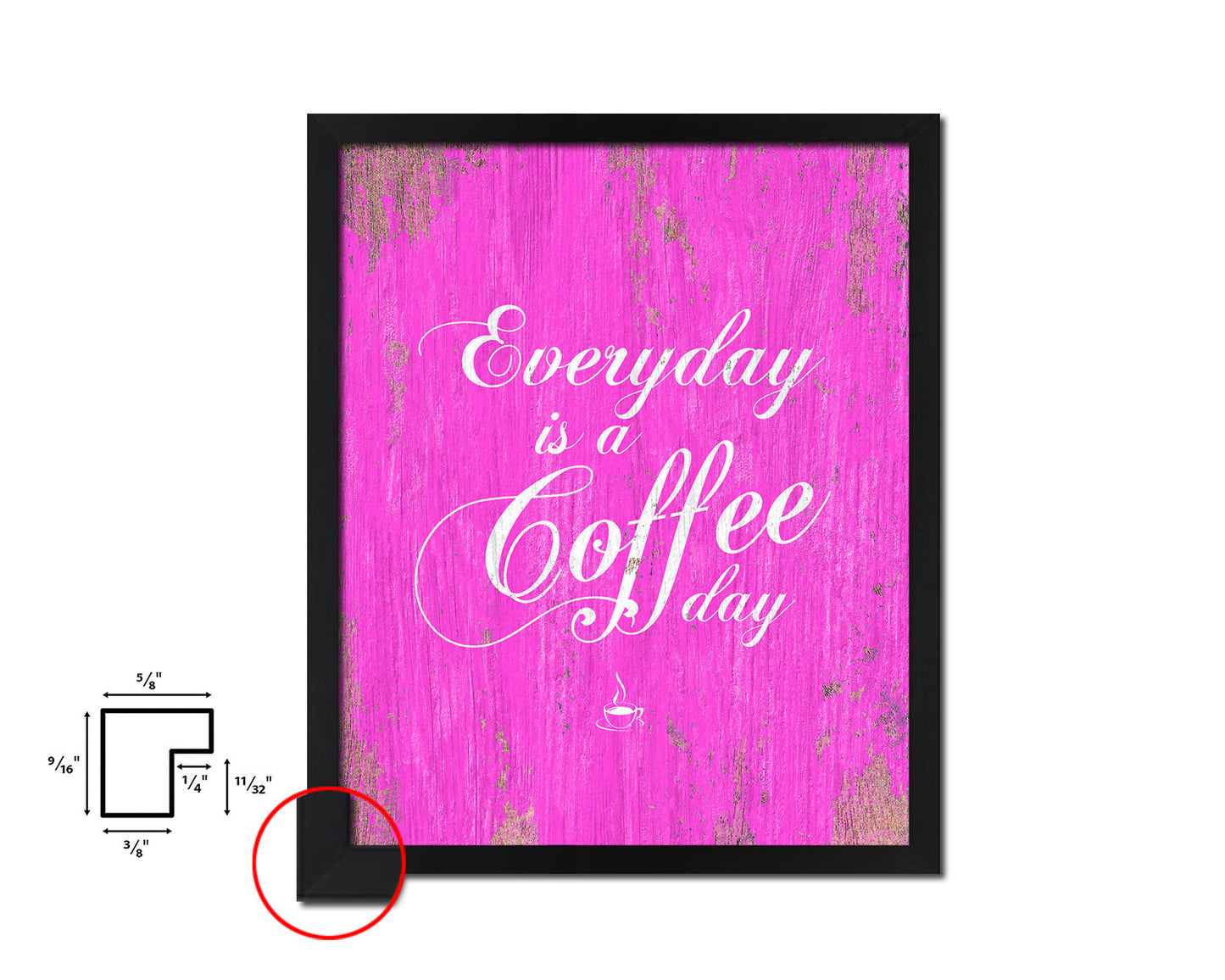 Everyday is a coffee day Quotes Framed Print Home Decor Wall Art Gifts