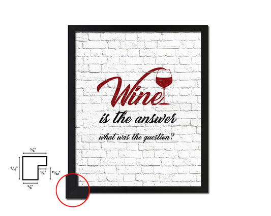 Wine is the answer what was the question Words Wood Framed Print Wall Decor Art Gifts