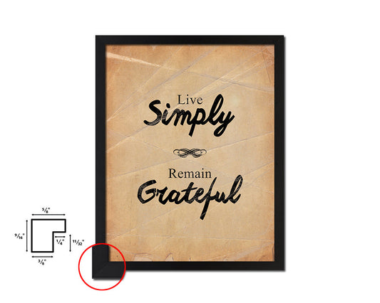 Live simply remain grateful Quote Paper Artwork Framed Print Wall Decor Art