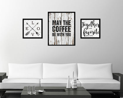 May the coffee be with you Quote Framed Artwork Print Wall Decor Art Gifts