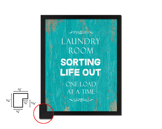 Laundry room sorting life out one load at a time Quote Saying Framed Print Home Decor Wall Art Gifts