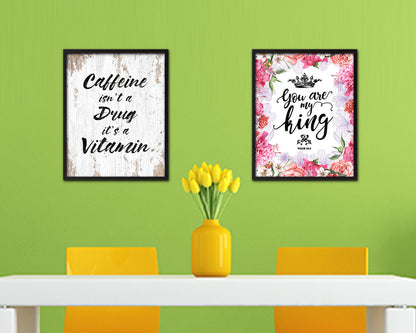 Caffeine isn't a drug it's a vitamin Quote Framed Artwork Print Wall Decor Art Gifts
