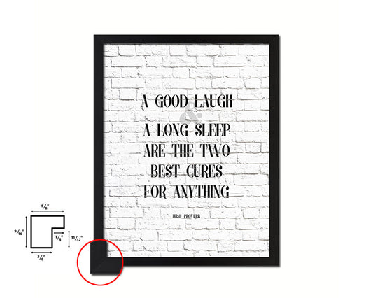 A good laugh & a long sleep are the two best cures Quote Framed Print Home Decor Wall Art Gifts