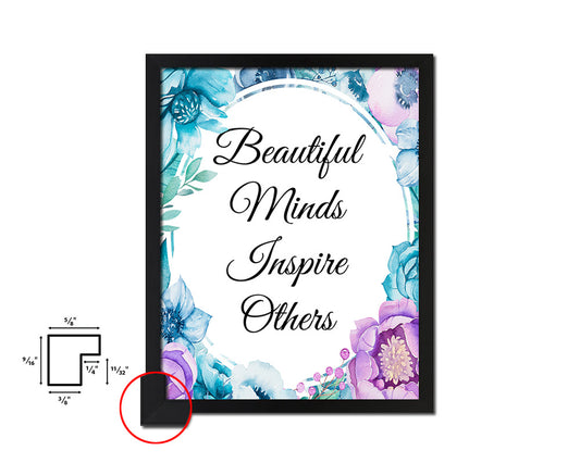 Beautful minds inspire others Quote Boho Flower Framed Print Wall Decor Art
