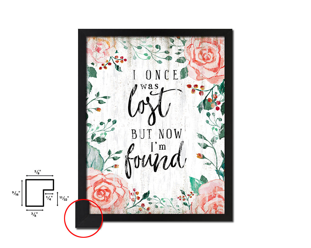 I once was lost but now I'm found Quote Wood Framed Print Wall Decor Art