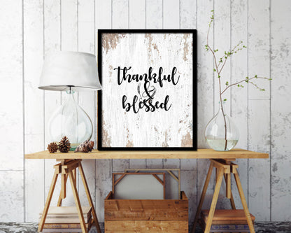 Thankful & Blessed Quote Framed Print Home Decor Wall Art Gifts