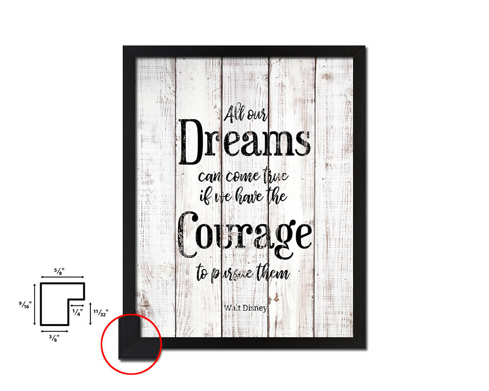 All our dreams can come true Walt Disney White Wash Quote Framed Print Wall Decor Art