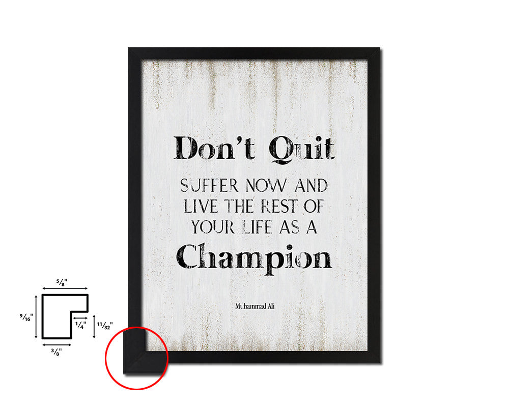 Don't quit suffer now Quote Wood Framed Print Wall Decor Art