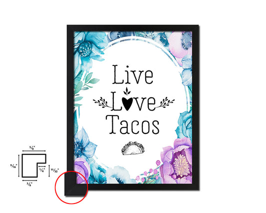 Live love tacos Quote Boho Flower Framed Print Wall Decor Art
