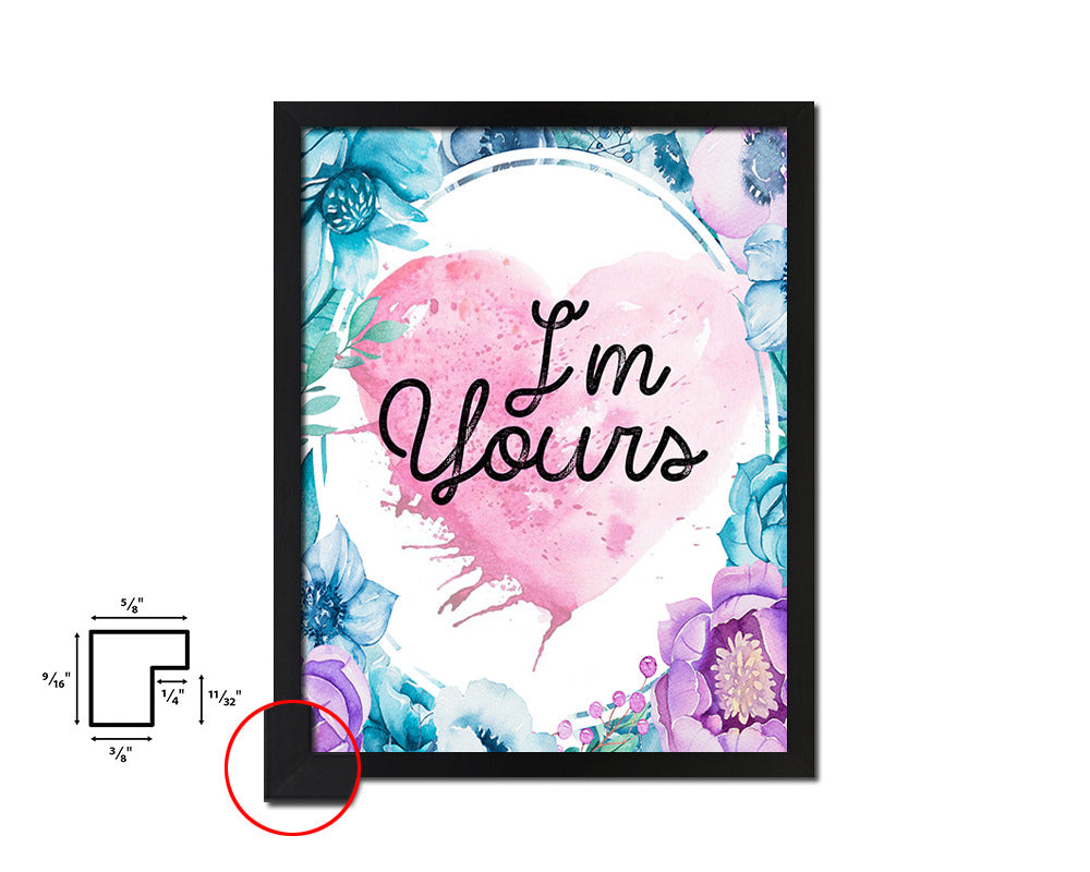 I'm yours Quote Boho Flower Framed Print Wall Decor Art