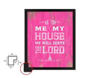 As for me we will serve the Lord, Joshua 24:15 Quote Framed Print Home Decor Wall Art Gifts