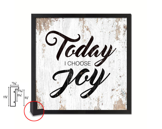 Today I choose joy Quote Framed Print Home Decor Wall Art Gifts