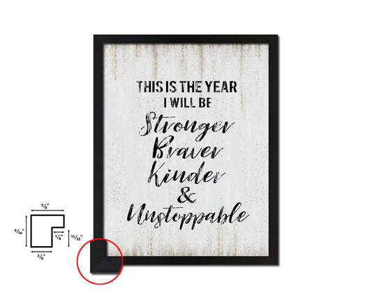 This is the year I wil be stronger Quote Wood Framed Print Wall Decor Art