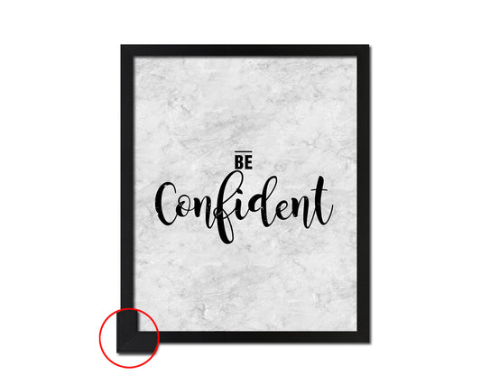 Be Confident Inspirational Quote Framed Print Wall Art Decor Gifts