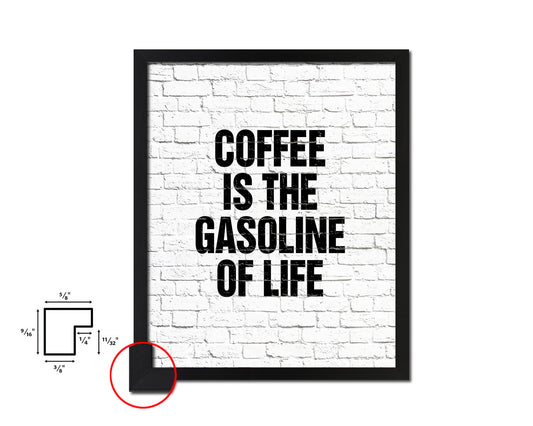 Coffee is the gasoline of life Quote Framed Artwork Print Wall Decor Art Gifts