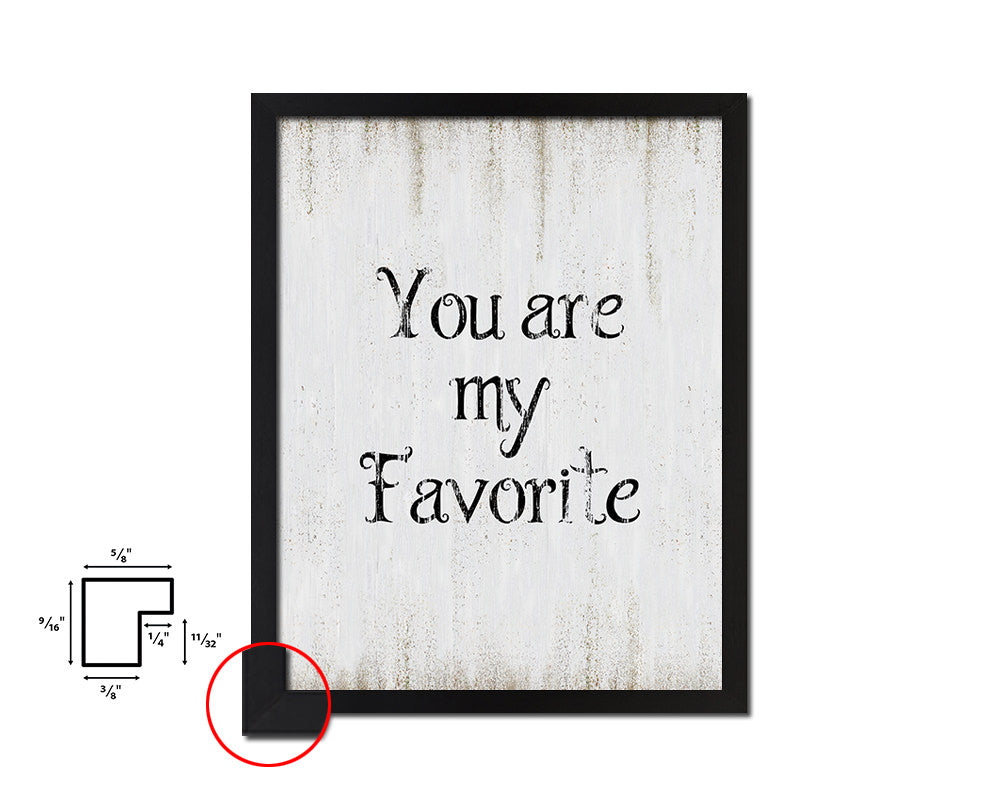 You are my favourite Quote Wood Framed Print Wall Decor Art