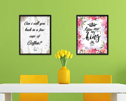 Can I call you back in a few cups of coffee Quote Framed Artwork Print Wall Decor Art Gifts