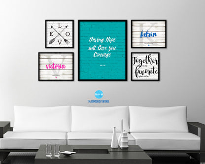 Having hope will give you courage, Job 11:18 Quote Framed Print Home Decor Wall Art Gifts