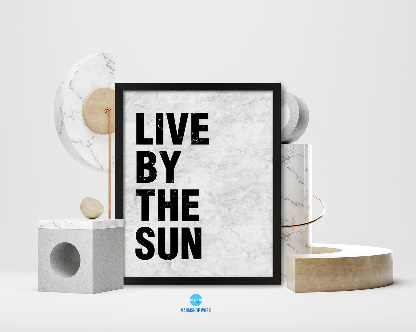 Live by the sun Quote Framed Print Wall Art Decor Gifts