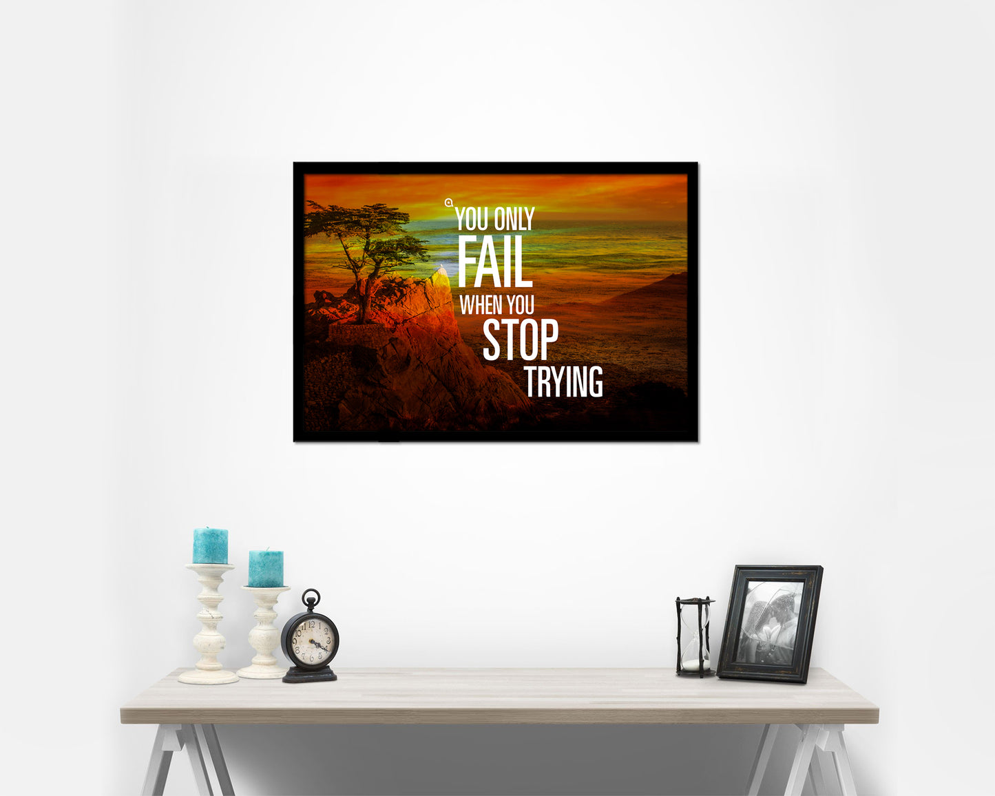 You only fail when you stop trying Quote Framed Print Wall Decor Art Gifts