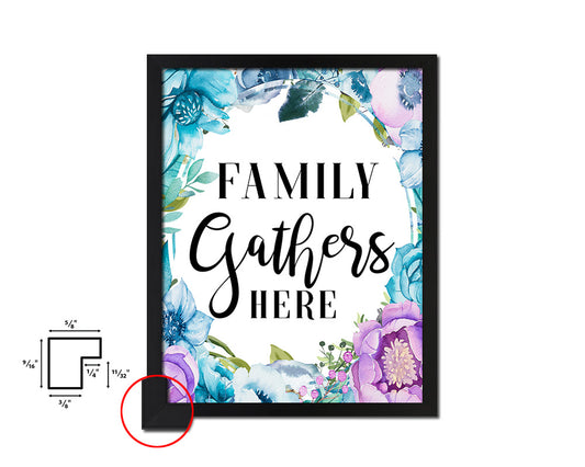 Family gathers here Quote Boho Flower Framed Print Wall Decor Art