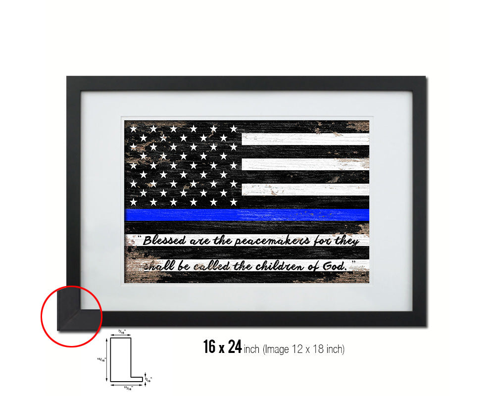 Thin Blue Line Honoring Law Enforcement American, Mathew 5-9 Shabby Chic Military Flag Framed Print Art