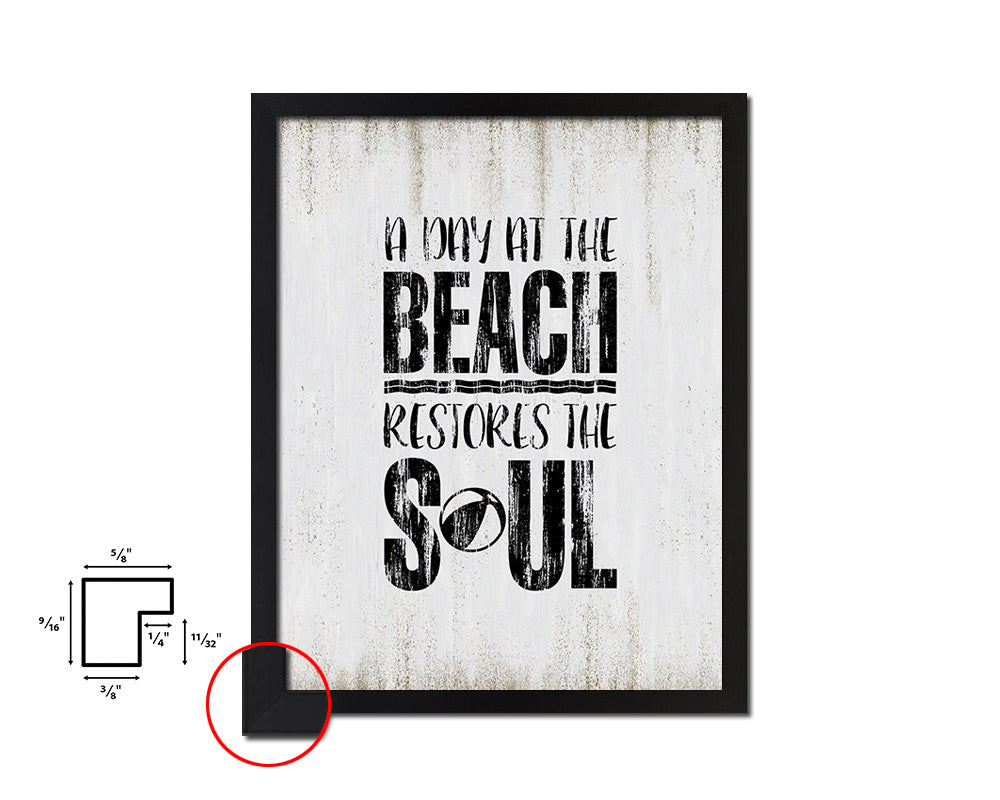 A day at the beach restores the soul Quote Wood Framed Print Wall Decor Art