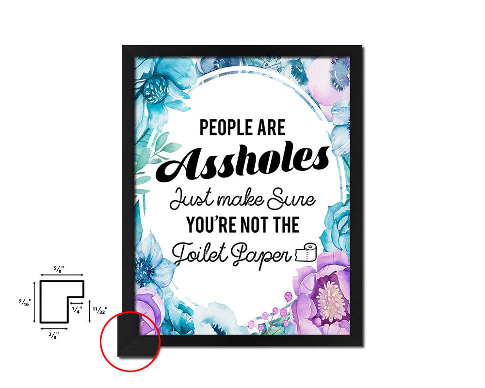 People are just make sure Quote Boho Flower Framed Print Wall Decor Art