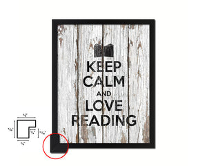 Keep calm and love reading Quote Framed Print Home Decor Wall Art Gifts