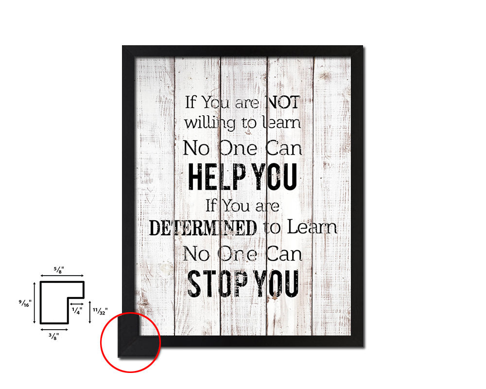 If you are not willing to learn White Wash Quote Framed Print Wall Decor Art