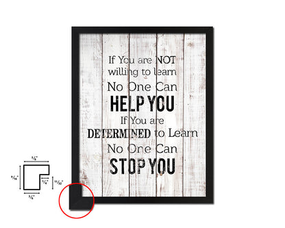 If you are not willing to learn White Wash Quote Framed Print Wall Decor Art