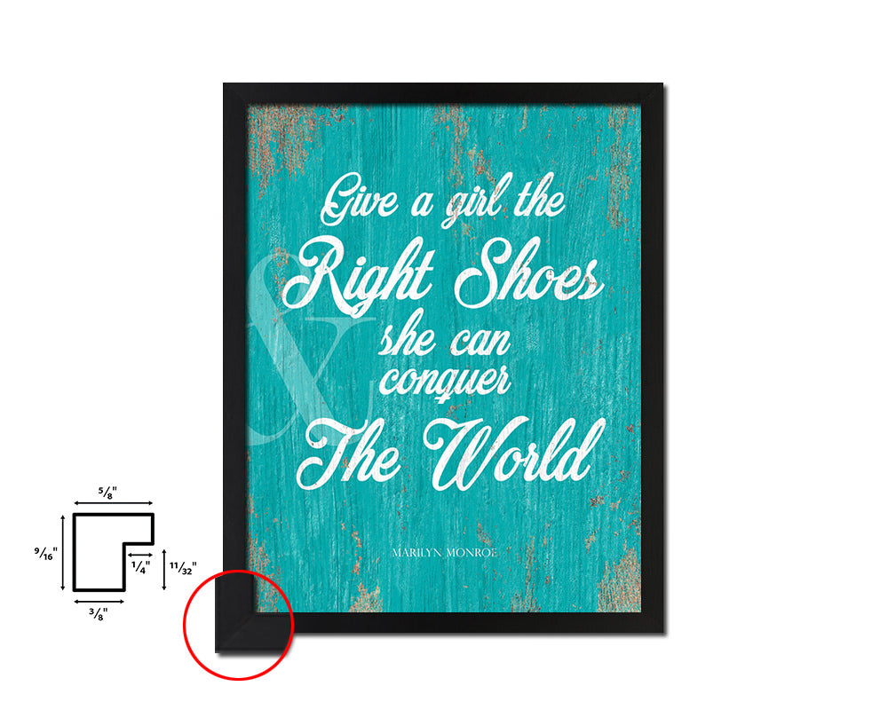Give a girl the right shoes, Marilyn Monroe Quote Framed Print Home Decor Wall Art Gifts