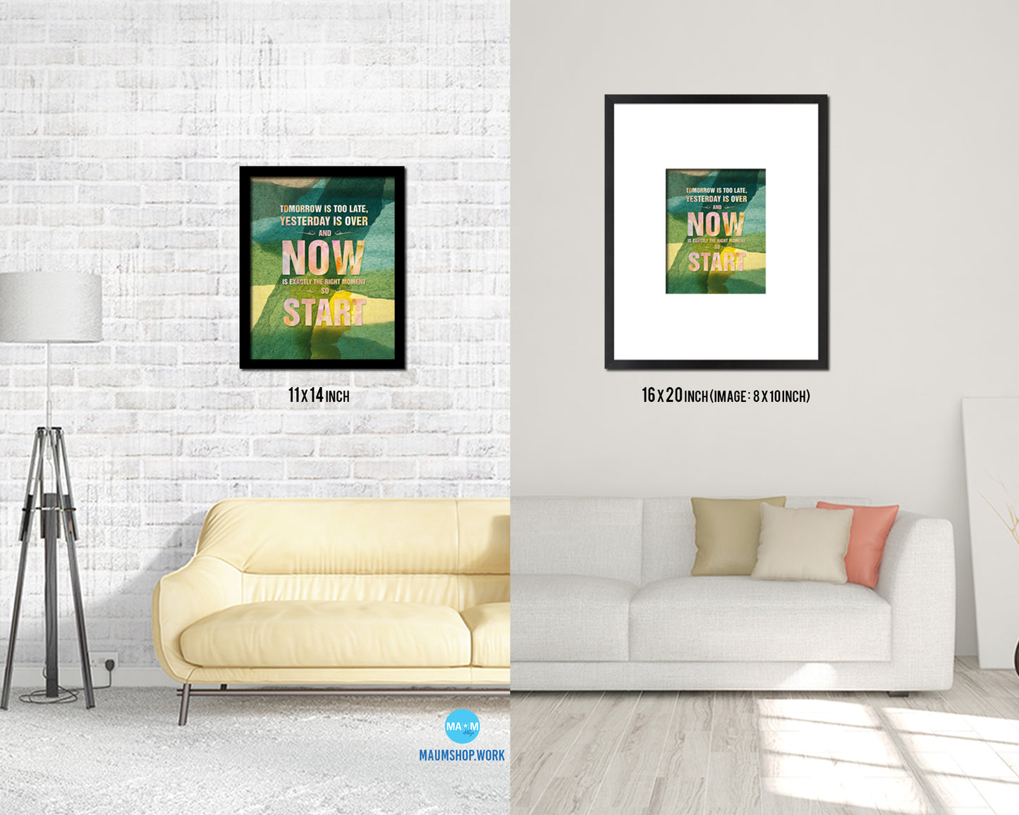 Tomorrow is too late Quote Framed Print Wall Decor Art Gifts