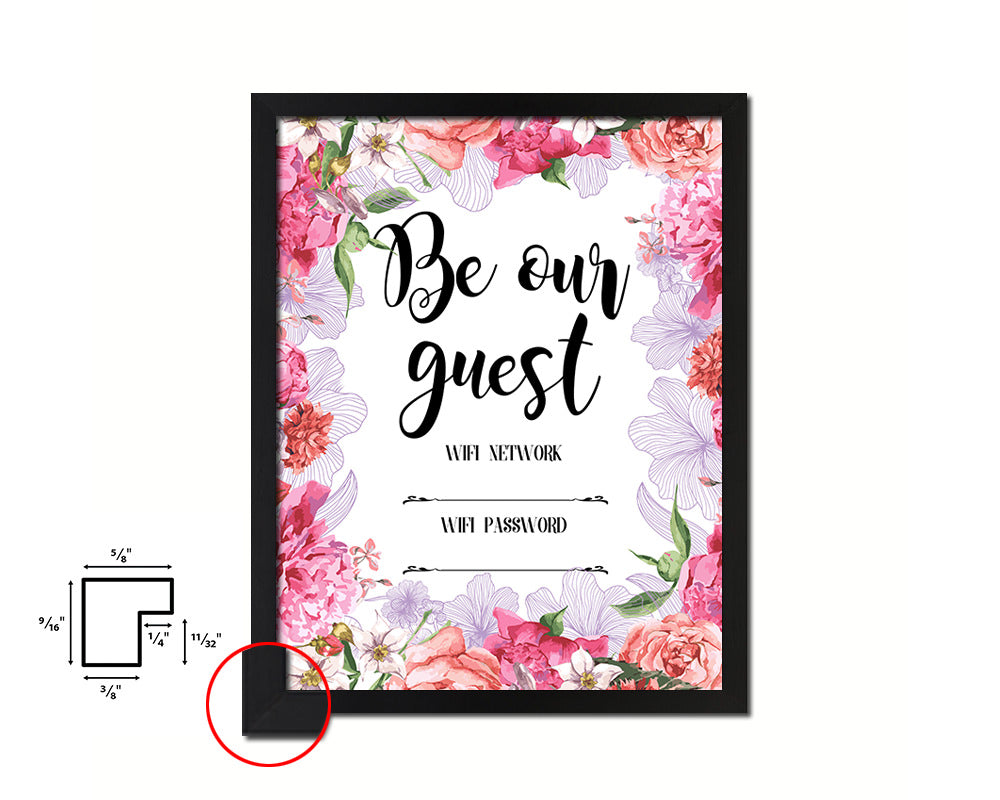 Be our guest Wifi network password Quote Framed Print Home Decor Wall Art Gifts