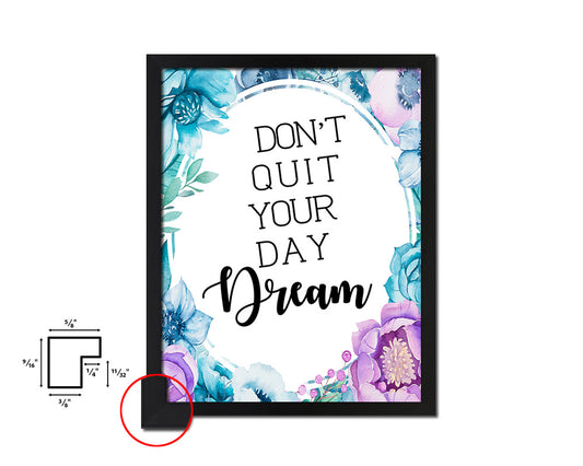 Don't quit your day dream Quote Boho Flower Framed Print Wall Decor Art