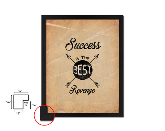 Success in the best revenge Quote Paper Artwork Framed Print Wall Decor Art