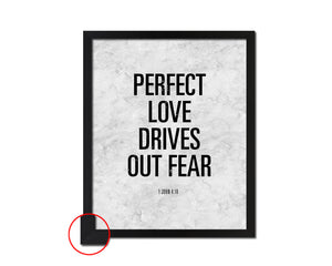 Perfect love drives out fear, 1 John 4:18 Bible Scripture Verse Framed Print Wall Art Decor Gifts