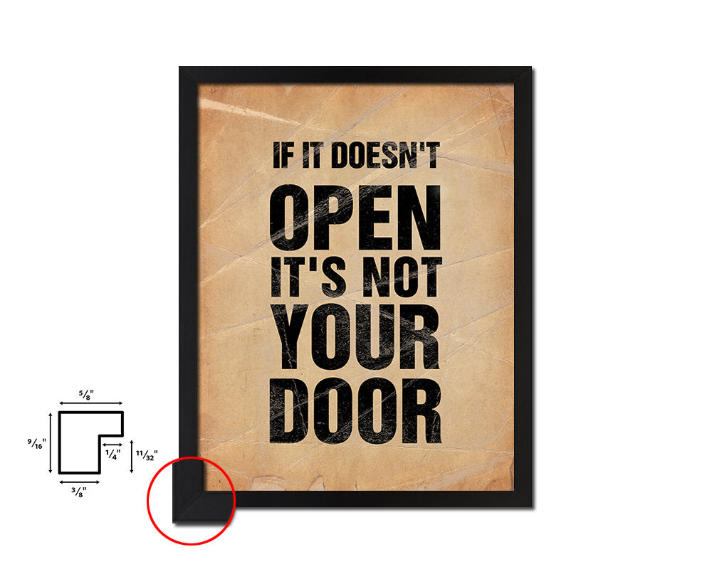 If it doesn't open its not your door Quote Paper Artwork Framed Print Wall Decor Art