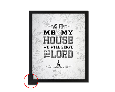 As for me & my house, we will serve the Lord, Joshua 24:15 Bible Verse Scripture Frame Print