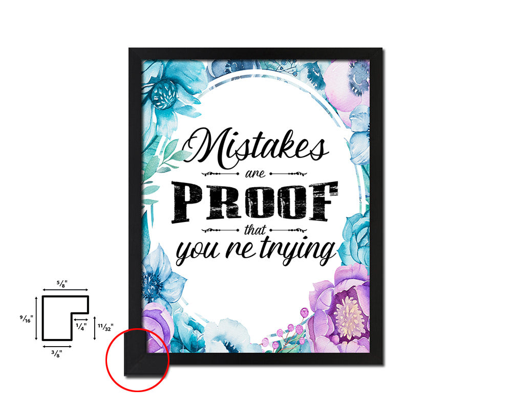 Mistakes are proof that you're trying Quote Boho Flower Framed Print Wall Decor Art