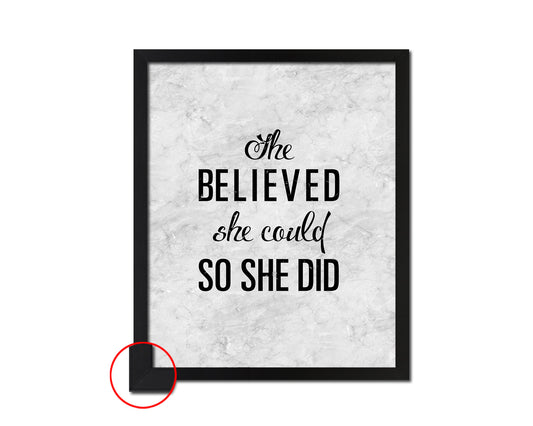 She believed she could so she did Motivational Quote Framed Print Wall Art Decor Gifts