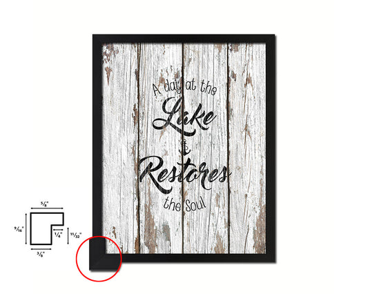 A day at the lake restores the soul Quote Framed Print Home Decor Wall Art Gifts