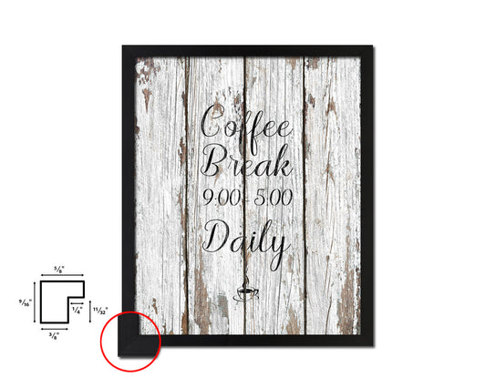 Coffee breal 9-5 daily Quote Framed Artwork Print Wall Decor Art Gifts