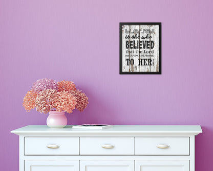 Blessed is she who believed that the Lord Quote Wood Framed Print Home Decor Wall Art Gifts