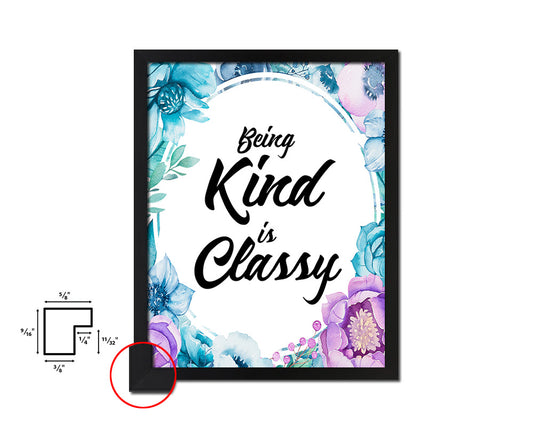 Being kind is classy Quote Boho Flower Framed Print Wall Decor Art