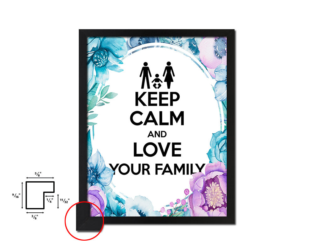 Keep calm and love your family Quote Boho Flower Framed Print Wall Decor Art