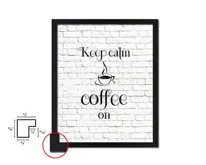 Keep calm coffee is on Quote Framed Artwork Print Wall Decor Art Gifts
