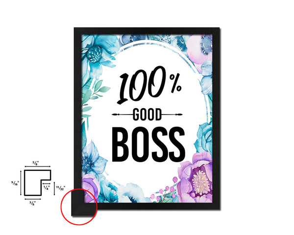 100% Good boss Quote Boho Flower Framed Print Wall Decor Art
