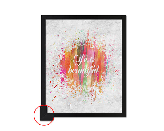 Life is beautiful Quote Framed Print Wall Art Decor Gifts