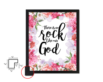 There is no rock like our God Quote Framed Print Home Decor Wall Art Gifts